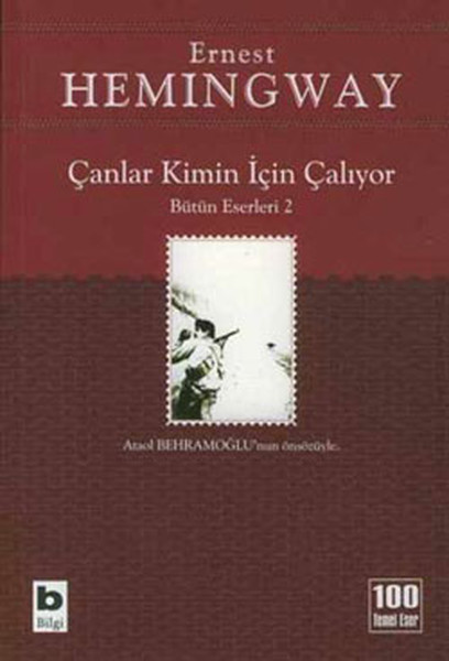 Çanlar Kimin İçin Çalıyor - Ernest Hemingway