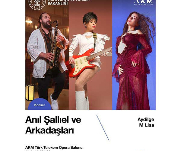 anil-salliel-aydilge-ve-mlisa-akm-sahnesinde