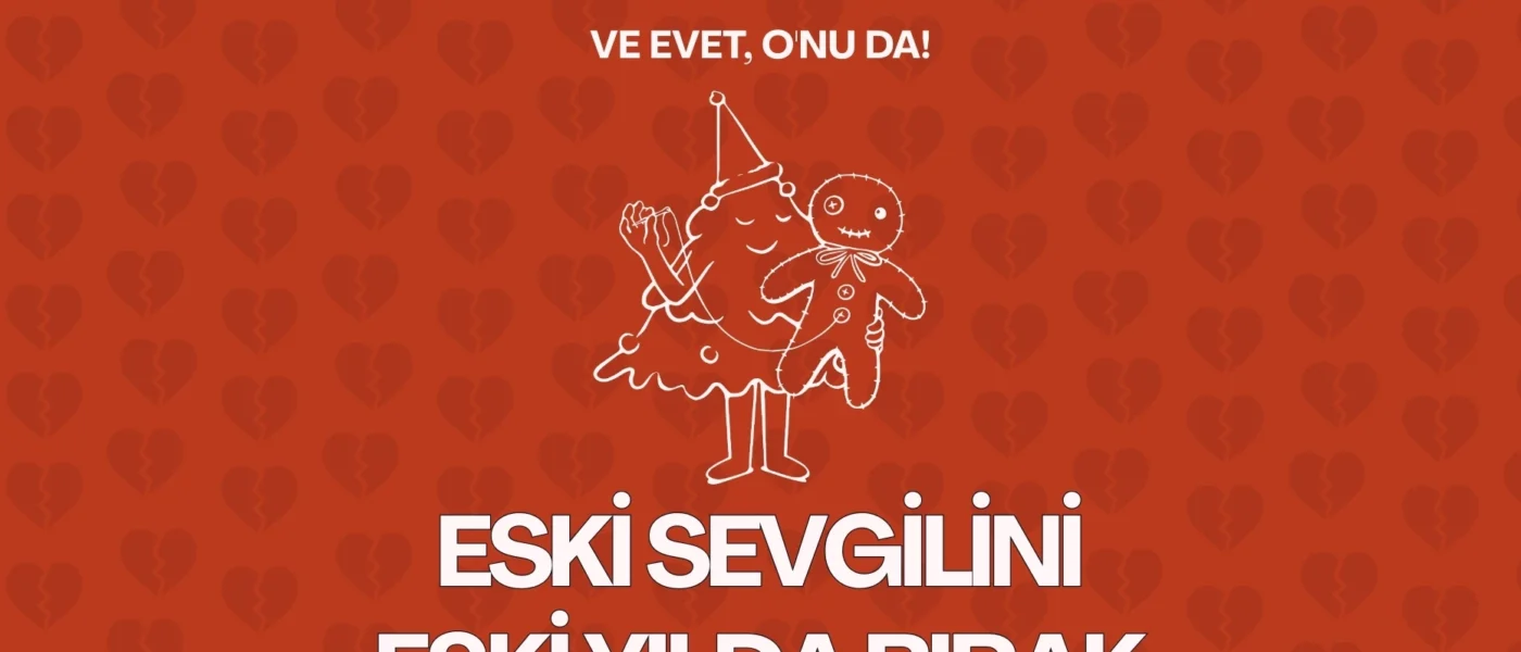 eski-sevgilini-eski-yilda-birak